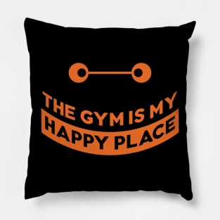 The gym is my happy place Pillow