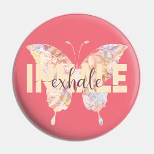 Inhale Exhale Yoga Butterfly Pin