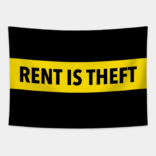 Rent Is Theft Tapestry by Football from the Left