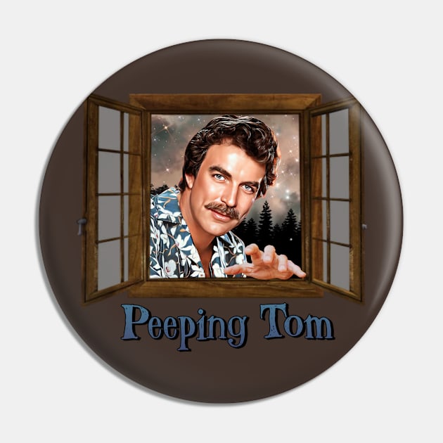 Peeping Tom Selleck Pin by Zbornak Designs