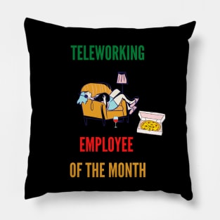 Teleworking - Employee of the Month Pillow