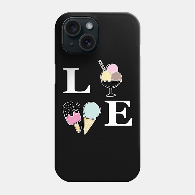 Ice Cream - Love Phone Case by KC Happy Shop