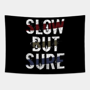 Slow But Sure Tapestry