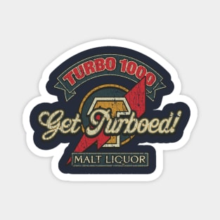 Turbo 1000 Malt Liquor 1988 Magnet