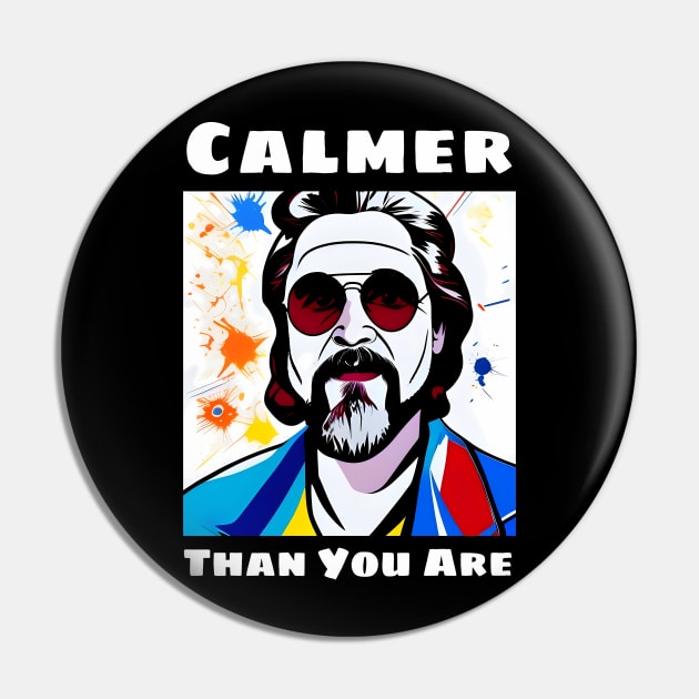 Calmer Than You Are Pin by animegirlnft