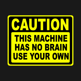 Use Brain T-Shirt