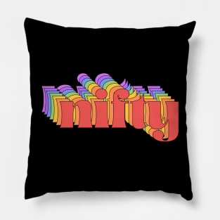 Retro slang: nifty (bright rainbow repeated letters) Pillow