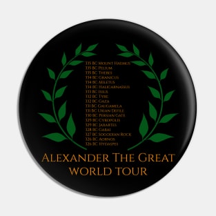 Classical Greek History Alexander The Great World Tour Pin