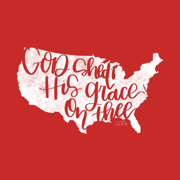 God Shed His Grace On Thee by Hannah’s Hand Lettering