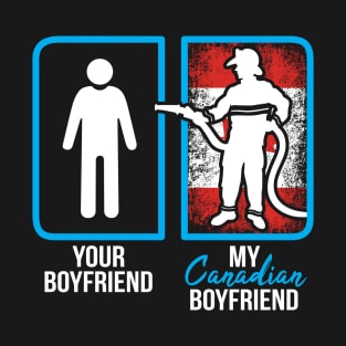 Canadian boyfriend T-Shirt