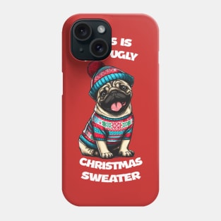 pugly christmas sweater Phone Case