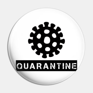 Quarantine Design Pin