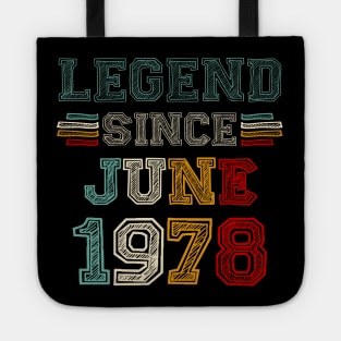 45 Years Old Legend Since June 1978 45th Birthday Tote