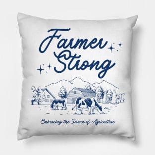 Farmer Strong agriculture Pillow