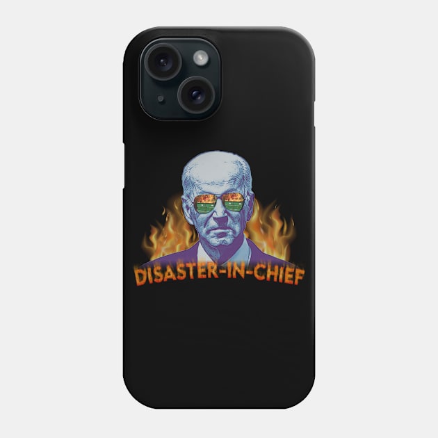 Disaster-in-Chief Phone Case by ILLannoyed 