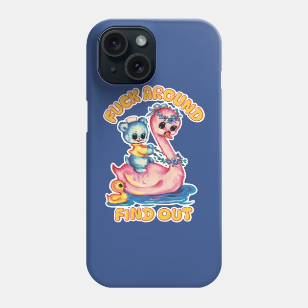 Fuck Around and Find Out Teddy Riding a Swan Phone Case by Hard Cringe