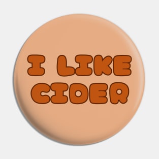 I LIKE Cider. In A Retro Vintage Pop Font Style! Pin