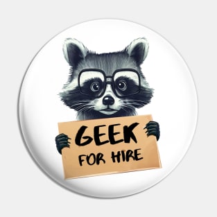 Geek Racoon Pin