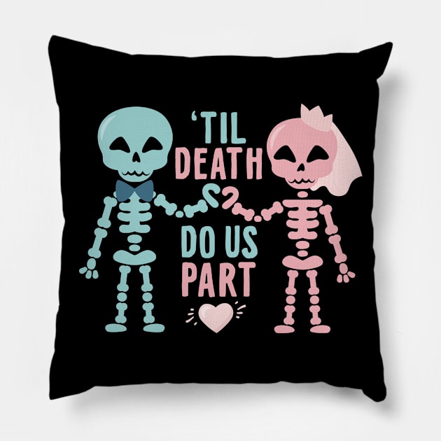 Halloween Til death do us part Pillow by holidaystore