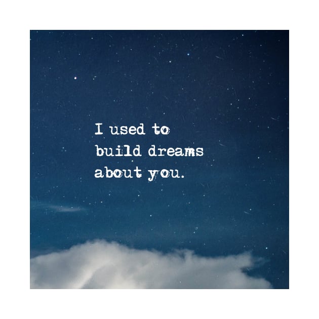 I used to build dreams about you - Fitzgerald in the night sky by RoseAesthetic