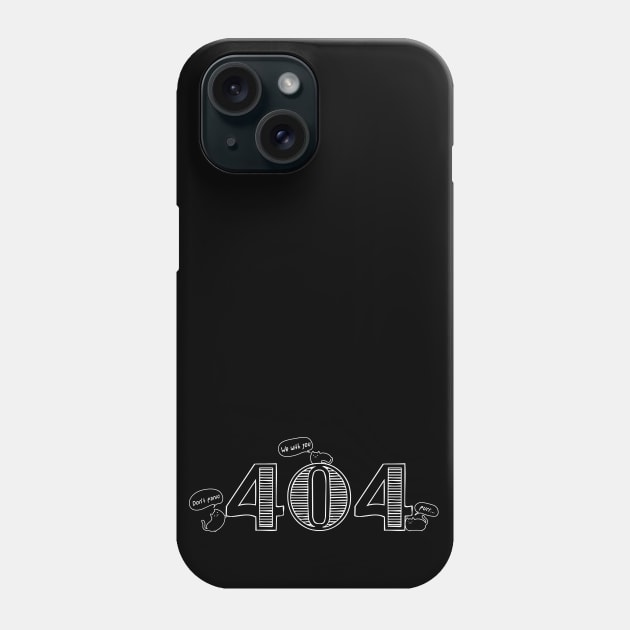 Page 404 Phone Case by RARA_AVIS