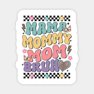 Mama Mommy Mom Bruh, Mom Life, Mama Retro Flower, Wildflower Mama, Happy Mother Day Magnet