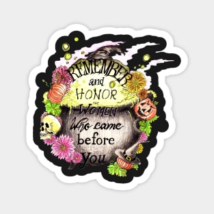 Inspiring eco-feminist and witch quote for Halloween Magnet