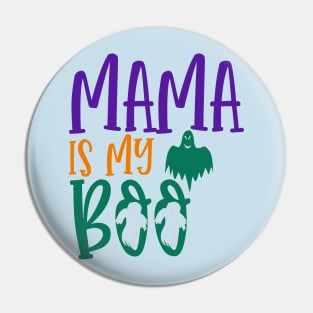 MAMA IS MY BOO Halloween Pin