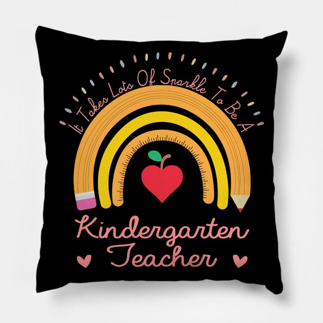 It Takes Lots Of Sparkle To Be A Kindergarten Teacher Pillow by Customprint