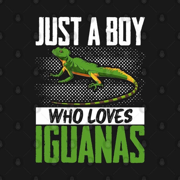 Iguana  Just A Boy Who Loves Iguanas Reptiles by Caskara