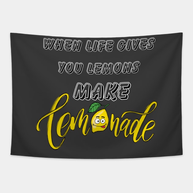 When life gives you lemons Tapestry by JT SPARKLE