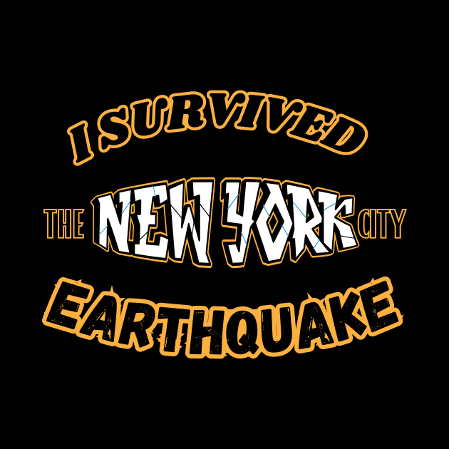 I Survived the New York City Earthquake by benzshope