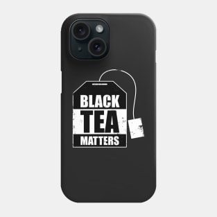 Black Tea Matters Tea Bag Phone Case