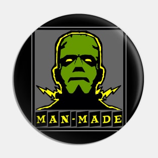 Man-Made Monster Pin