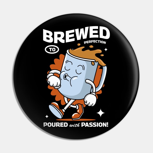 Brewed to Perfection Pin by Harrisaputra