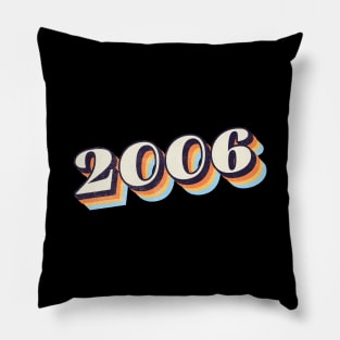 2006 Birthday Year Pillow