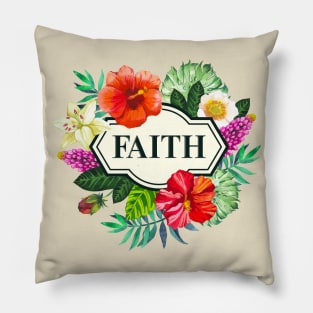 Faith / Inspirational quote Pillow