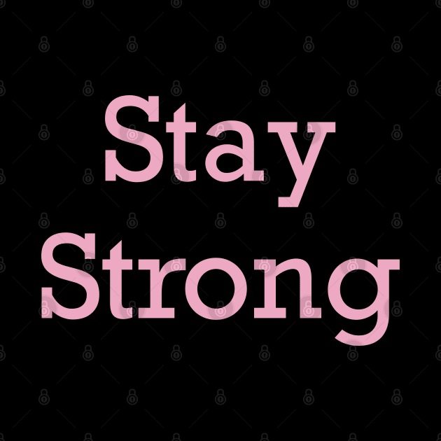 Stay Strong by Eveline D’souza