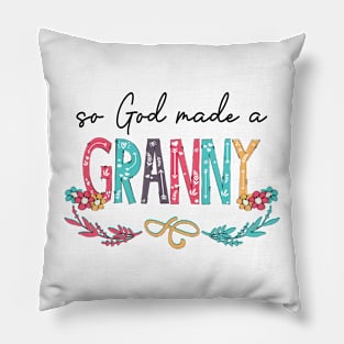 So God Made A Granny Happy Mother's Day Pillow