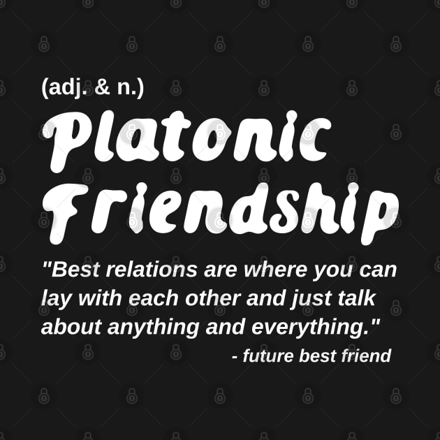 Platonic Friendship Definition Quote with Best Friend by Mochabonk