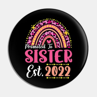 Promoted to Sister Est.2022 Rainbow Sister to Be New Sister Pin