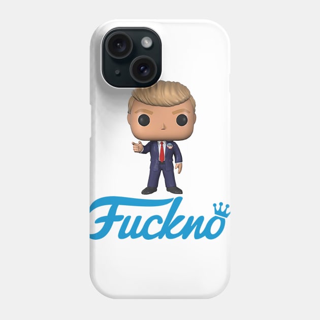 Trump Fuckno! Phone Case by My Geeky Tees - T-Shirt Designs