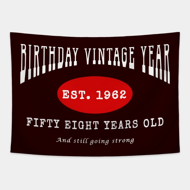 Birthday Vintage Year - Fifty Eight Years Old Tapestry by The Black Panther