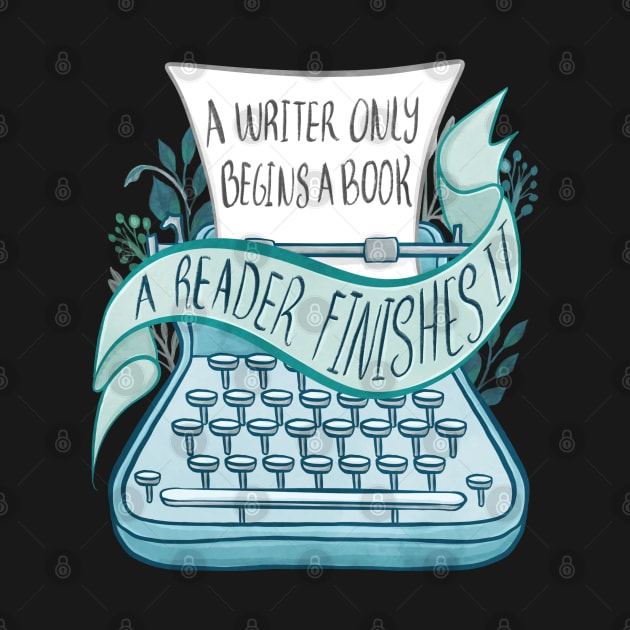 A WRITER ONLY BEGINS A BOOK by Catarinabookdesigns