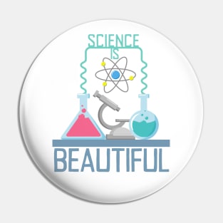 Science Is Beautiful Pin