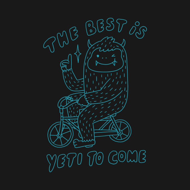 The Best is Yeti to Come by ilovedoodle