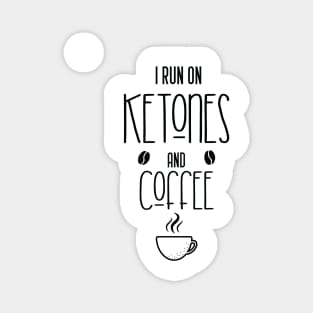 I run on ketones and coffee-keto diet, coffee Magnet