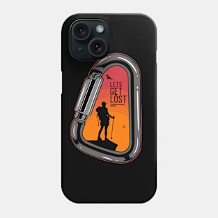 Lets Get Lost Phone Case