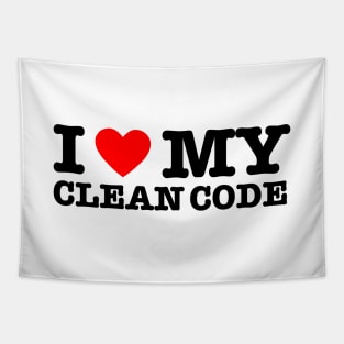 I Love My Clean Code - Funny Programer Quote Tapestry