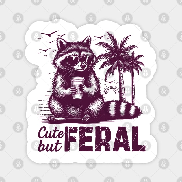 Funny Raccoon Cute But Feral Magnet by JessArty